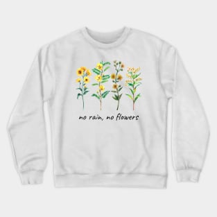 No Rain No Flowers - Yellow Wildflowers Crewneck Sweatshirt